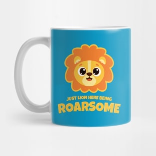 Lion here being Roarsome (on dark colors) Mug